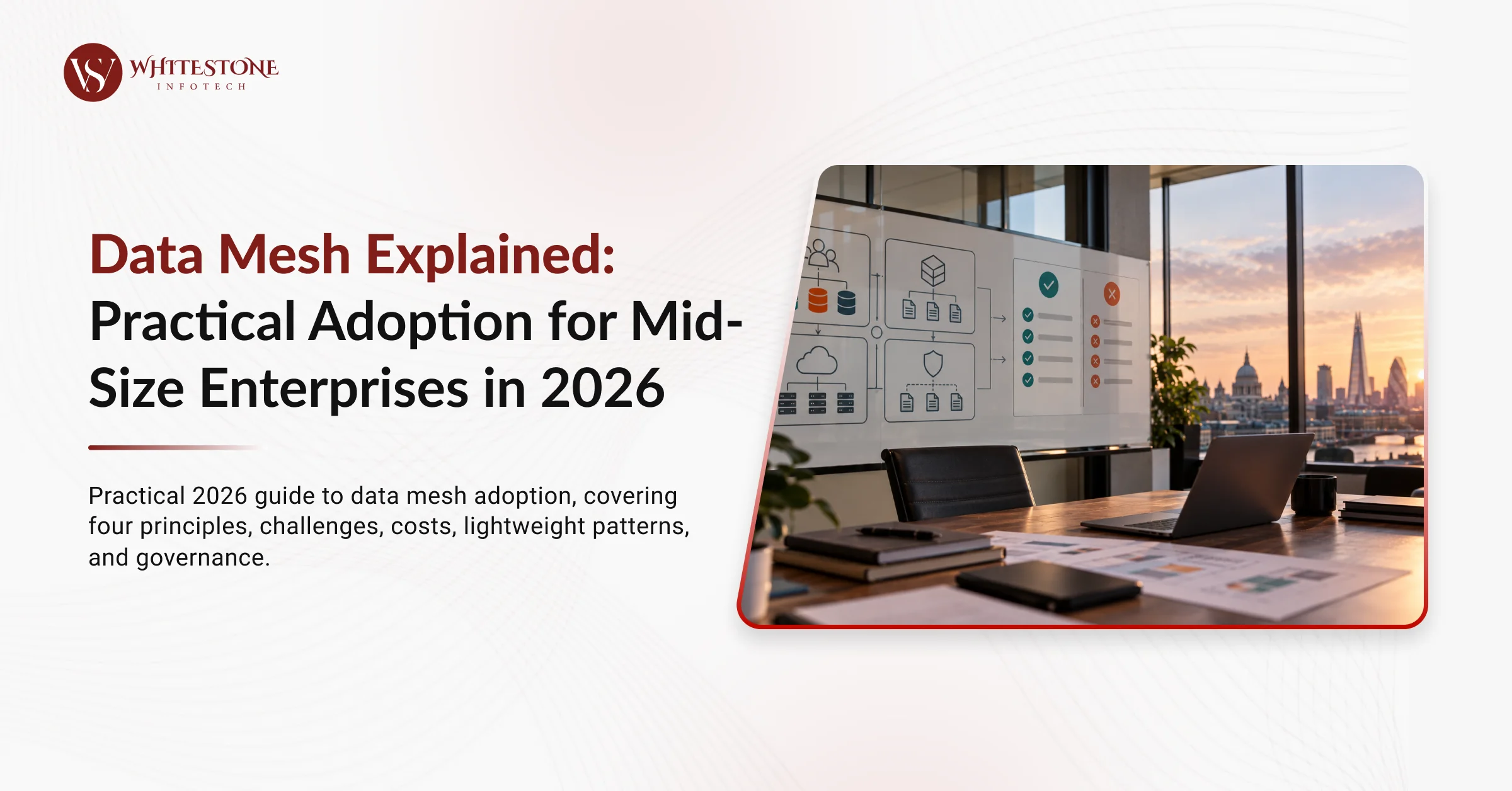 Data Mesh Explained: Practical Adoption for Mid-Size Enterprises in 2026